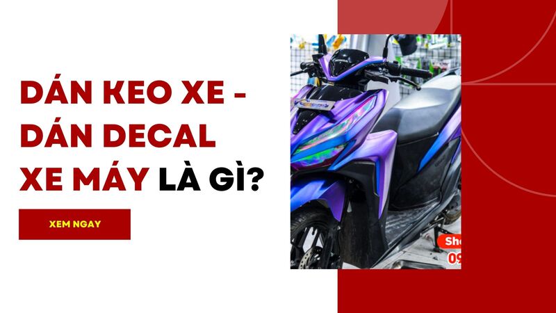 Dán Decal xe máy là gì?